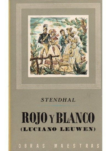 330. Rojo Y Blanco, 2 Vols., De Stendhal. Editorial Iberia, Tapa Dura En Español