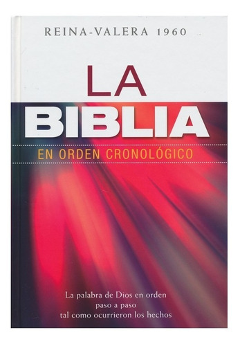 La Biblia En Orden Cronológico, Tapa Dura