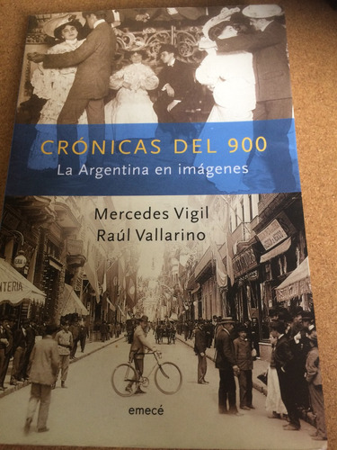 Libro Crónicas Del 900 Mercedes Vigil