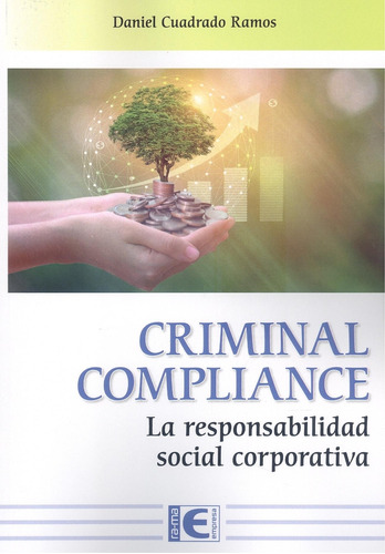 Criminal Compliance La Responsabilidad Social Corporativa - 