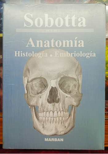 Anatomía Histología Embriología (tapa Dura Nuevo) Sobotta