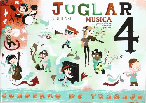 Proyecto Juglar Siglo Xxi Musica Ep 4 - Cuaderno 4 -juglar X