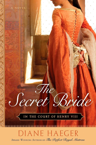Libro: The Secret Bride (in The Court Of Henry Viii, Book 1)
