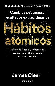 Hábitos Atómicos Edición Especial Tapa Dura / James Clear
