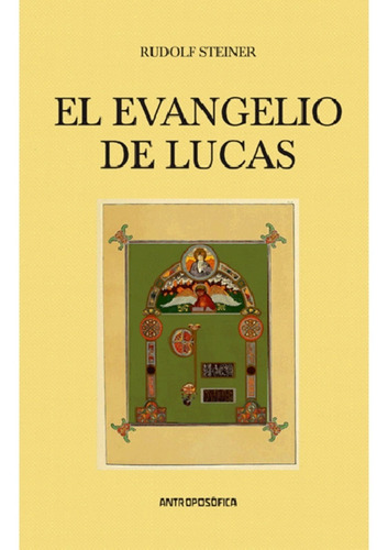 Libro El Evangelio De Lucas De Rudolf Steiner