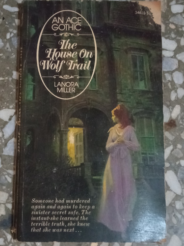The House On Wolf Trail - Lanora Miller