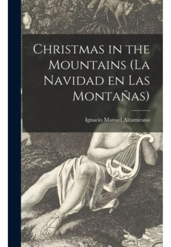 Libro: Christmas In The Mountains (la Navidad En Las Montaña