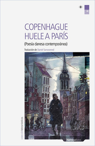 Copenhague Huele A Paris - Varios Autores