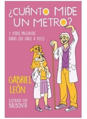 Libro ¿cuánto Mide Un Metro? Gabriel León B De Block