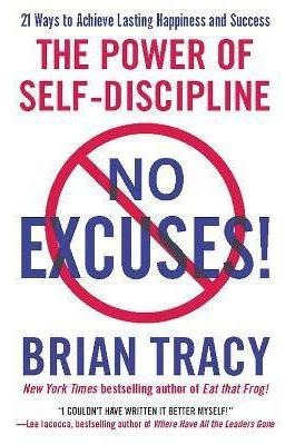 Libro No Excuses! : The Power Of Self-discipline