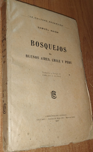 Bosquejos De Buenos Aires, Chile Y Peru   Samuel Haigh