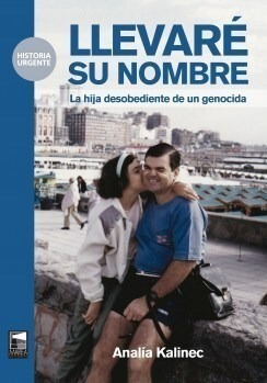 Libro Llevare Su Nombre. La Hija Desobediente De Un Genocida