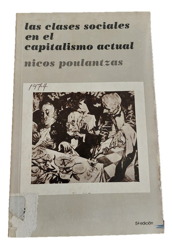 Las Clases Sociales En El Capitalismo Actual