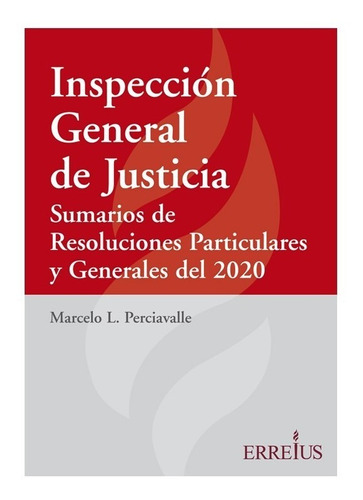 Inspección General De Justicia - Sumario 2020 - Erreius