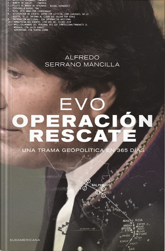 Libro Evo: Operacion Rescate - Alfredo Serrano Mancilla