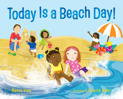 Libro Today Is A Beach Day! - Viau, Nancy