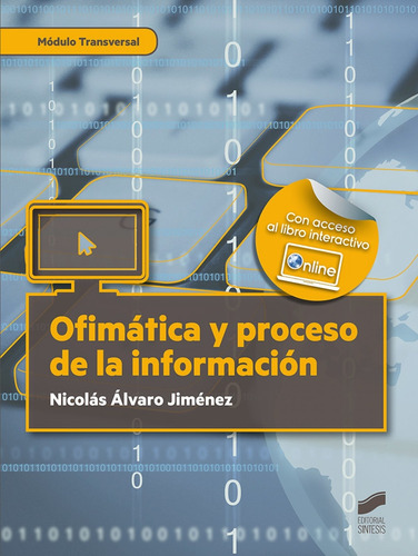 Ofimatica Y Proceso De La Informacion. Modulo Transversal