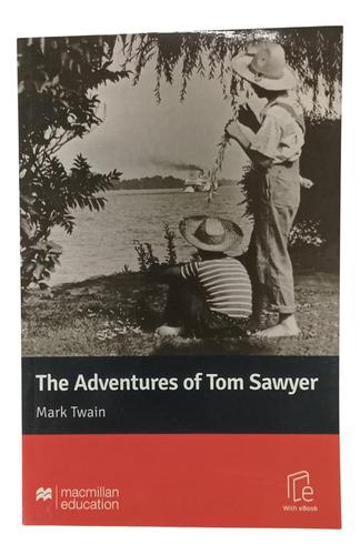 The Adventures Of Tom Sawyer + Ebook - Mr Beginner - Twain, De Twain, Mark. Editorial Macmillan, Tapa Blanda En Inglés Internacional, 2025