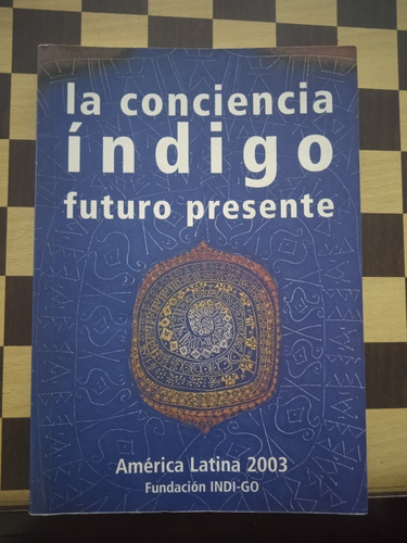 La Conciencia Índigo Futuro Presente