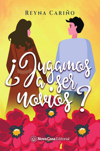 ¿jugamos A Ser Novios? - Cariño, Reyna