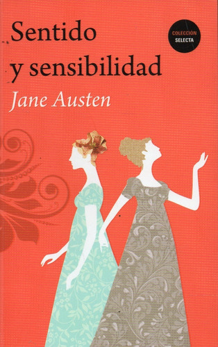 Sentido Y Sensibilidad Jane Austen 