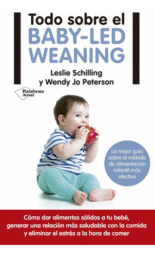 Todo Sobre El Baby Led Weaning