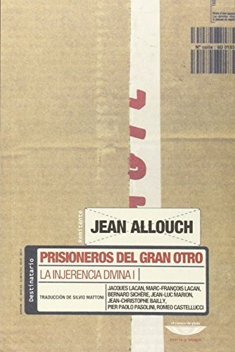 Prisioneros Del Gran Otro - Jean Allouch