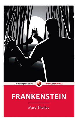 Frankenstein, De Shelley, Mary. Editorial Mestas Ediciones, Tapa Blanda, Edición 1 En Español, 2020