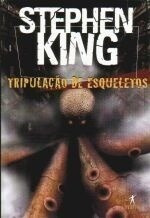 Tripulação De Esqueletos De Stephen King Pela Objetiva (2...