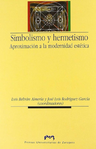 Libro - Simbolismo Y Hermetismo: Sin Datos, De Beltrán Alme