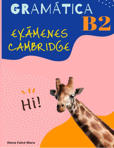 Libro: Gramática B2 Para Exámenes Cambridge (spanish Edition