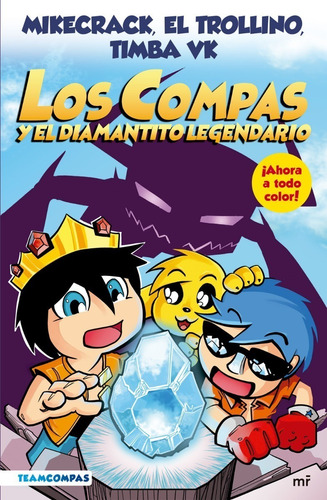 Los Compas Diamantito - Edicion Color - Mikecrack - Libro 