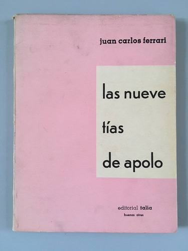 Las Nuevas Tías De Apolo - Juan Carlos Ferrari