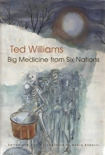 Big Medicine From Six Nations, De Ted C. Williams. Editorial Syracuse University Press, Tapa Blanda En Inglés