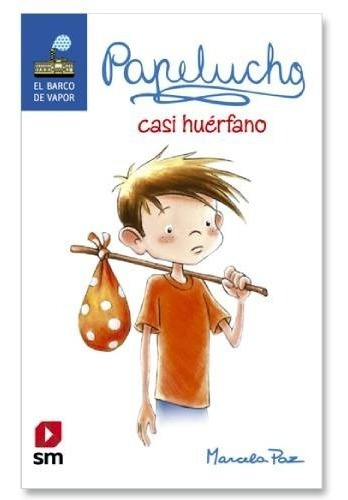 Papelucho Casi Huerfano Complementaria Infantil Juvenil Bv