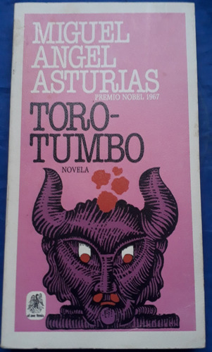 Toro - Tumbo -  Miguel Ángel Asturias