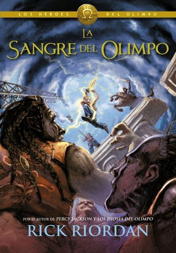 Sangre Del Olimpo, La. Los Heroes Del Olimpo V