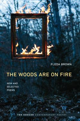 Libro Woods Are On Fire: New And Selected Poems - Brown, ...