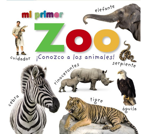 Mi Primer Zoo ¡conozco A Los Animales! (libro Original)