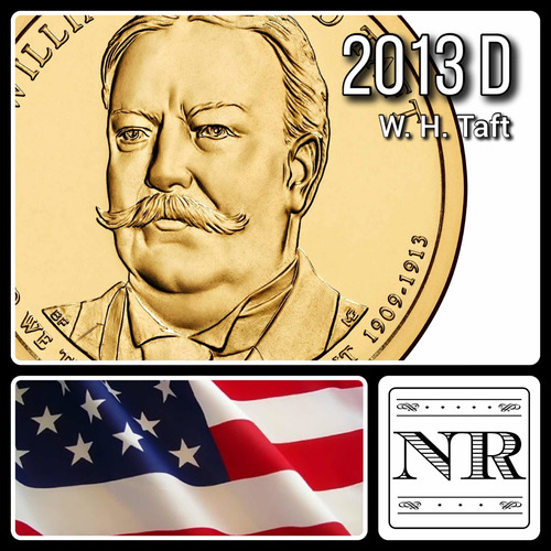 Estados Unidos - 1 Dolar - Año 2013 D - Km #549 - W. H. Taft