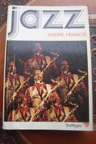 Jazz Andre Francis - Edic. En Idioma Frances