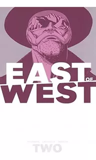 Libro: East Of West / Vol. 2. We Are All One