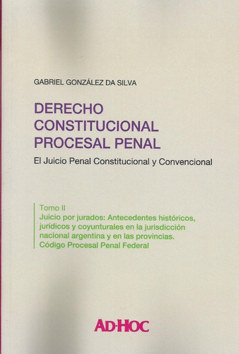 Derecho Constitucional Procesal Penal T 2 González Da Silva