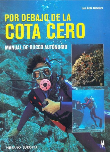 Outlet : Por Debajo De La Cota Cero . Manual De Buceo Autono