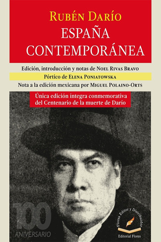 España Contemporanea (3425), De Noel Rivas Bravo. Editorial Flores, Tapa Blanda En Español, 2016