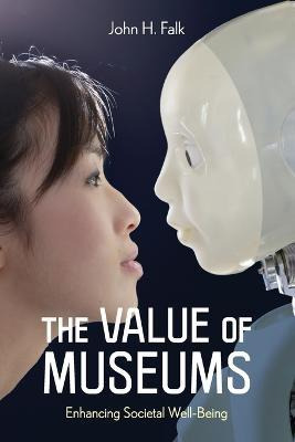 Libro The Value Of Museums : Enhancing Societal Well-bein...