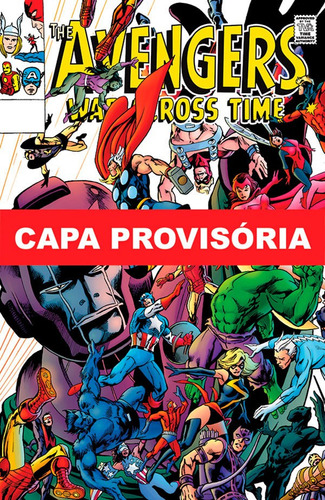 Vingadores: Guerra Através Do Tempo, De Alan Davis. Editora Panini, Capa Dura, Edição 1 Em Português, 2023