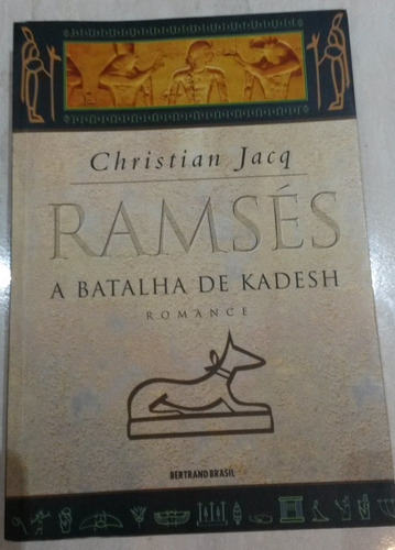 Livro Ramses Vol3 A Batalha De Kadesh - Christian Jacq