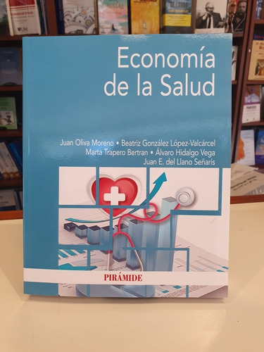 Economía Y Salud Juan Oliva Moreno