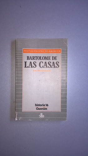 Bartolome De Las Casas - Franch - Protagonistas De América
